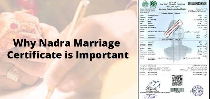 Why Nadra Marriage Certificate Is Important Zahid Law Associates